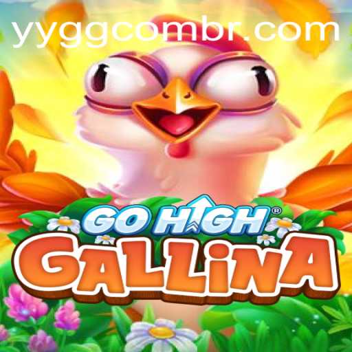 Discover GoHighGallina: A New Gaming Sensation with yygg PH Login