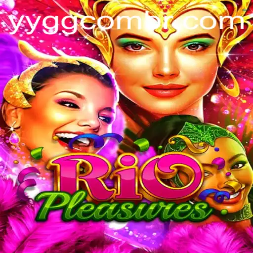 An Immersive Exploration into the World of RioPleasures with yygg PH Login